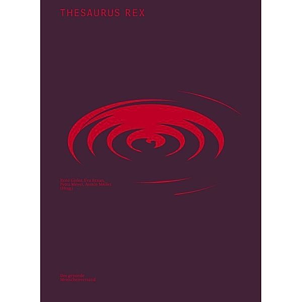 Thesaurus rex, René Gisler