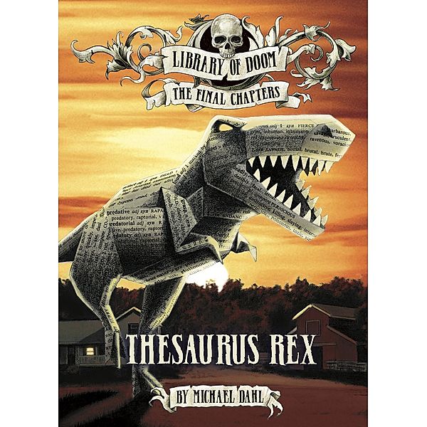 Thesaurus Rex / Raintree Publishers, Michael Dahl