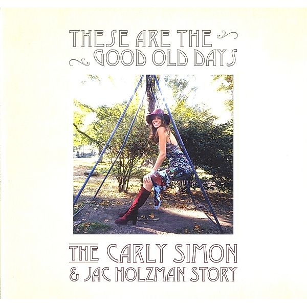 These Are The Good Old Days: (Vinyl), Carly Simon