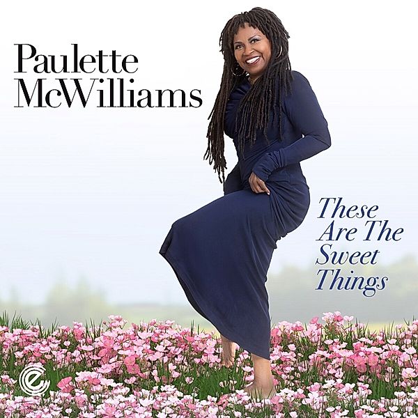 These Are The Sweet Things, Paulette McWilliams