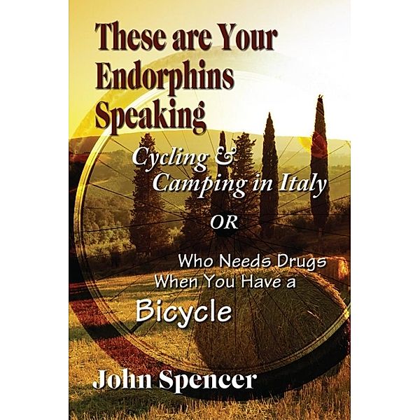 These Are Your Endorphins Speaking / SBPRA, John Spencer