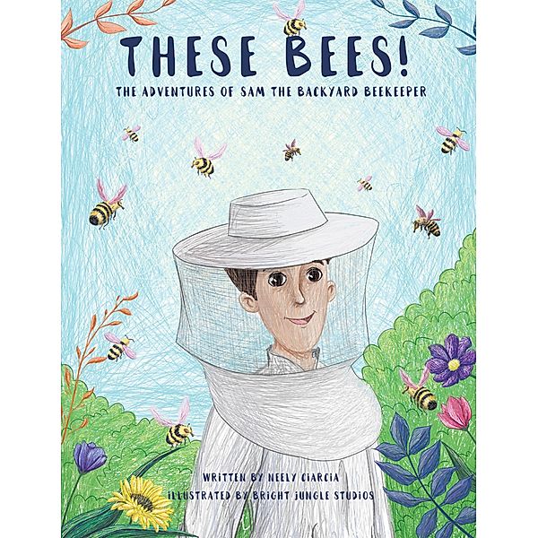 These Bees!, Neely Ciarcia