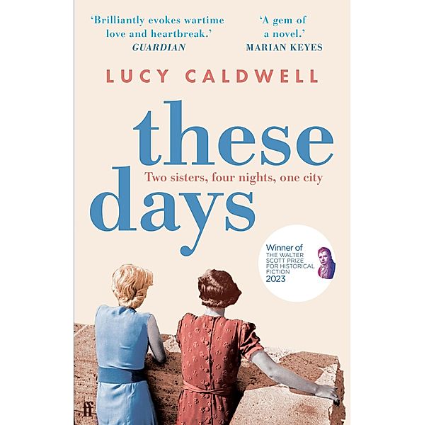 These Days, Lucy Caldwell