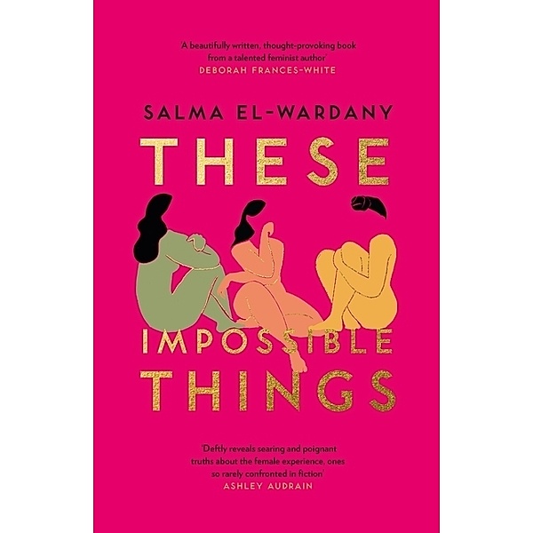 These Impossible Things, Salma El-Wardany