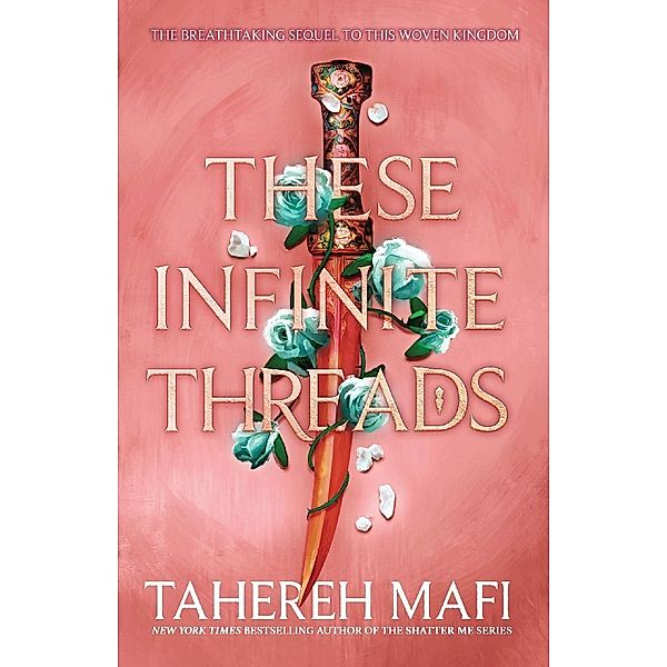 These Infinite Threads, Tahereh Mafi