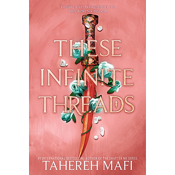 These Infinite Threads, Tahereh Mafi