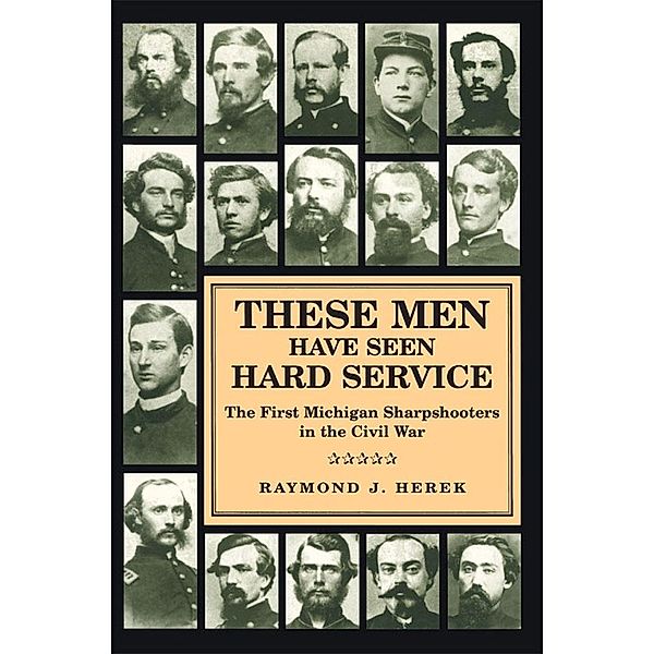 These Men Have Seen Hard Service, Raymond J. Herek