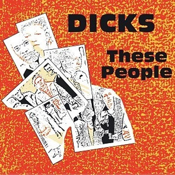 These People (Vinyl), Dicks