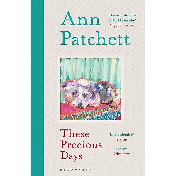 These Precious Days, Ann Patchett