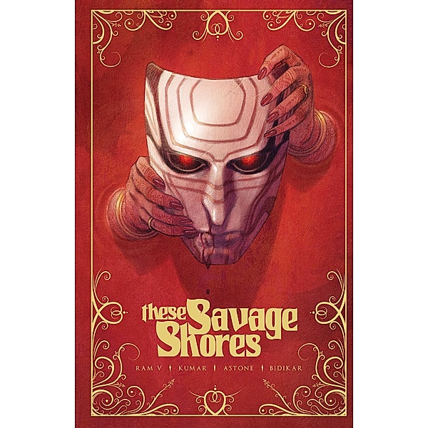 These Savage Shores, Ram V