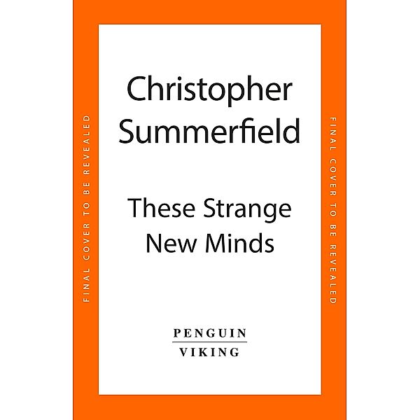 These Strange New Minds, Christopher Summerfield
