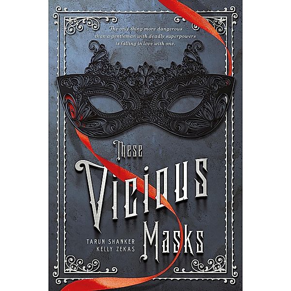 These Vicious Masks, Kelly Zekas, Tarun Shanker
