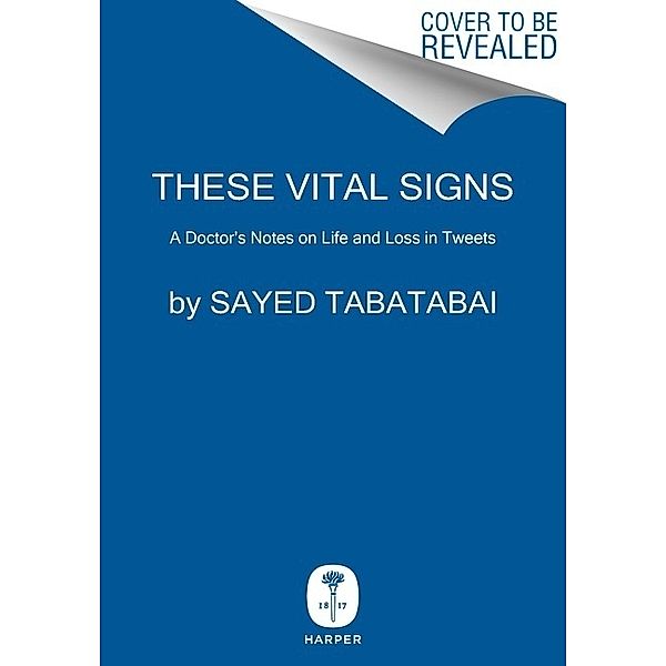 These Vital Signs, Sayed Tabatabai
