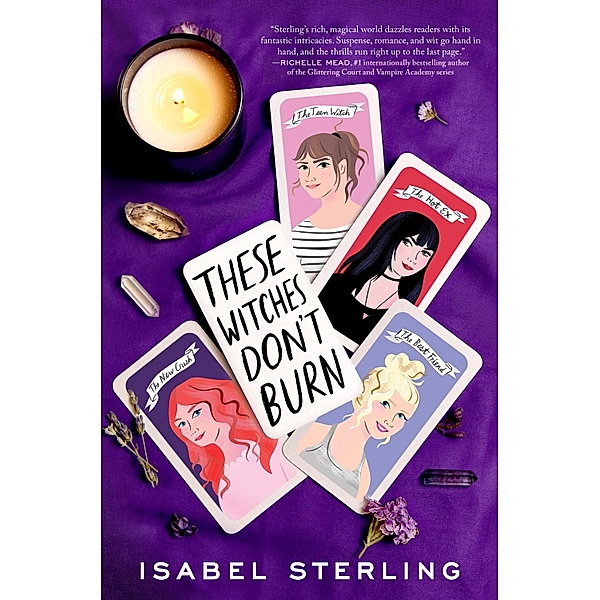 These Witches Don't Burn / These Witches Don't Burn Bd.1, Isabel Sterling