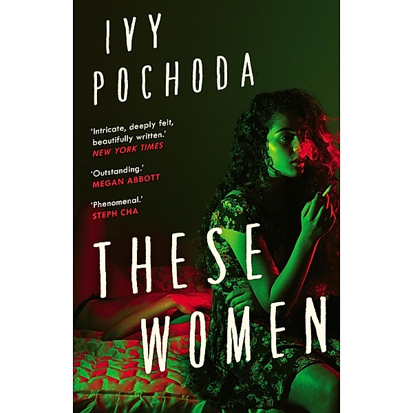 These Women, Ivy Pochoda