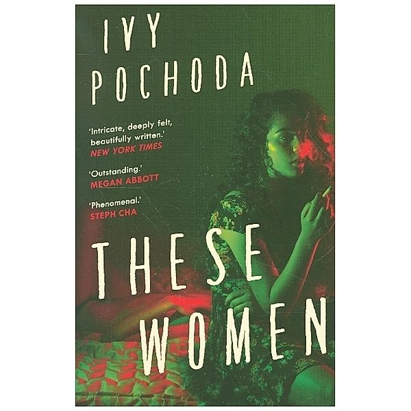 These Women, Ivy Pochoda