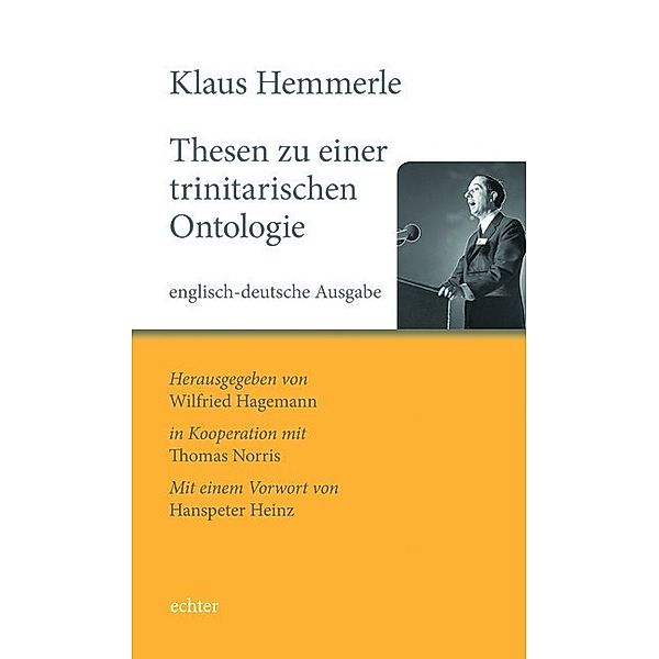 Thesen zu einer trinitarischen Ontologie, Klaus Hemmerle