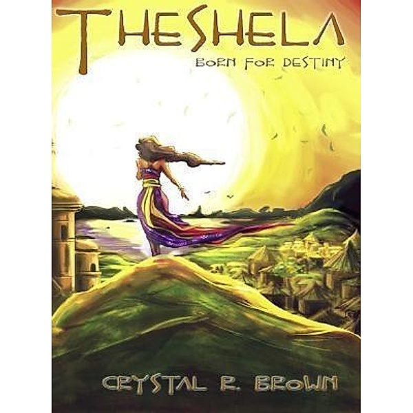 Theshela / NyreePress Literary Group, Crystal R. Brown
