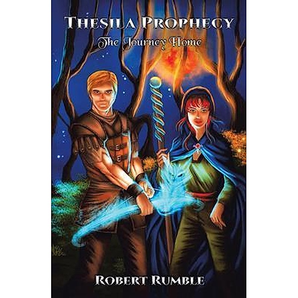 Thesila Prophecy / Book Vine Press, Robert Rumble