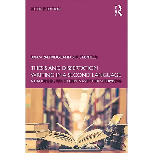 Thesis and Dissertation Writing in a Second Language, Brian Paltridge, Sue Starfield