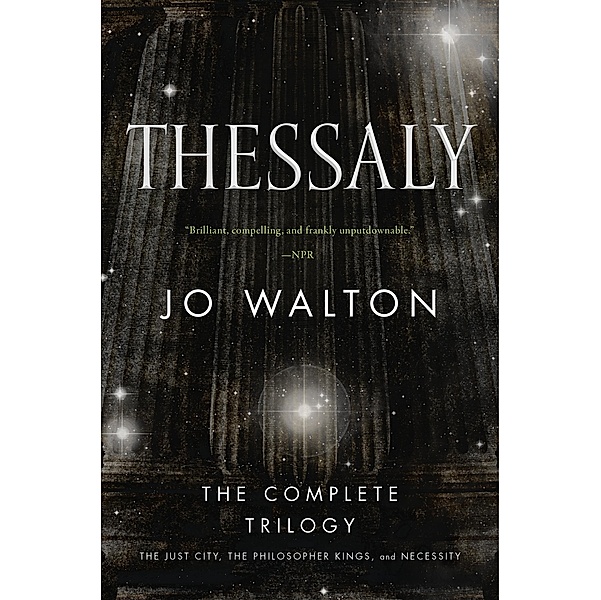 Thessaly / Thessaly, Jo Walton