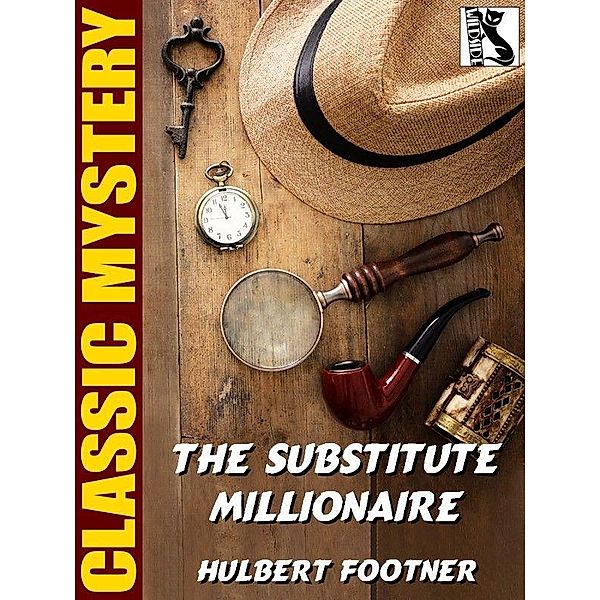 TheSubstituteMillionaire / Wildside Press, Hulbert Footner