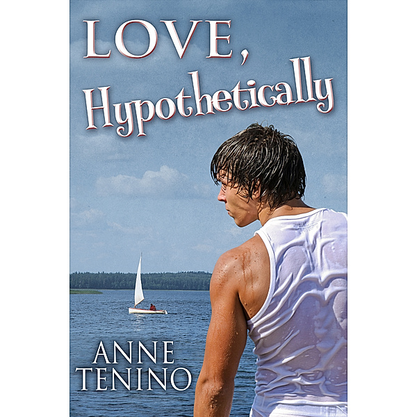 Theta Alpha Gamma: Love, Hypothetically, Anne Tenino