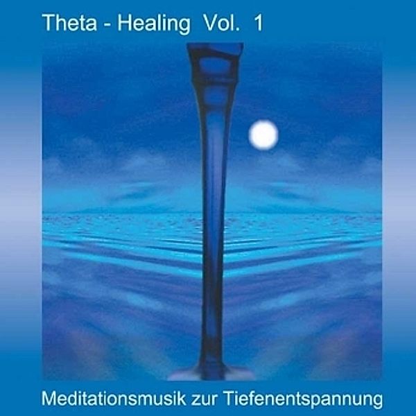 Theta Healing.Vol.1,Audio-CD, Jost Pogrzeba