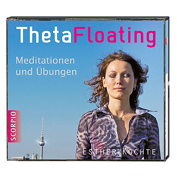 ThetaFloating, 1 Audio-CD, Esther Kochte