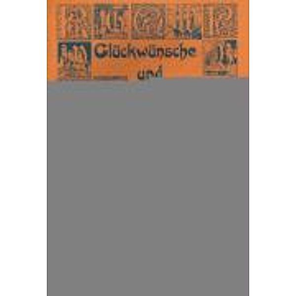 Theus-Glashörster, W: Glückwünsche und Briefe zum Nachbastel, Wilhelma Theus-Glashörster