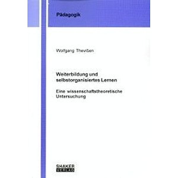 Thevissen, W: Weiterbildung und selbstorganisiertes Lernen, Wolfgang Thevissen