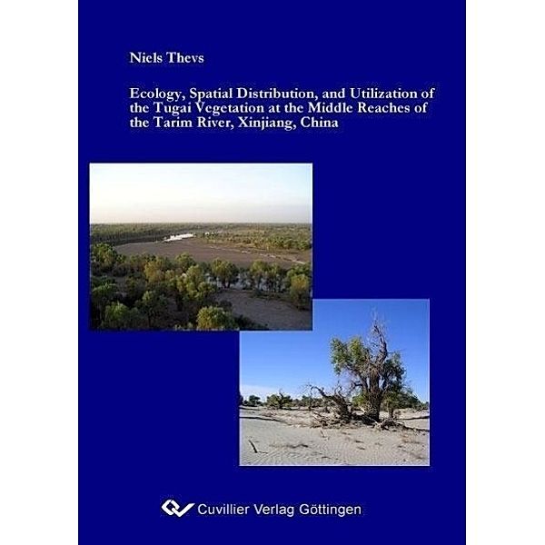 Thevs, N: Ecology, Spatial Distribution, and Utilization of, Niels Thevs