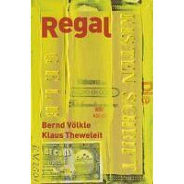 Theweleit, K: Regal, Bernd Völkle, Klaus Theweleit