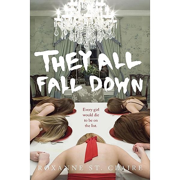 They All Fall Down, Roxanne St. Claire