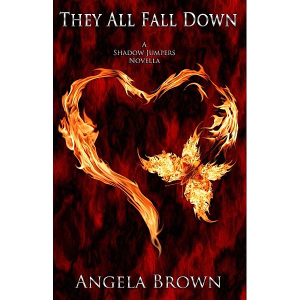 They All Fall Down (Shadow Jumpers, #2) / Shadow Jumpers, Angela Brown
