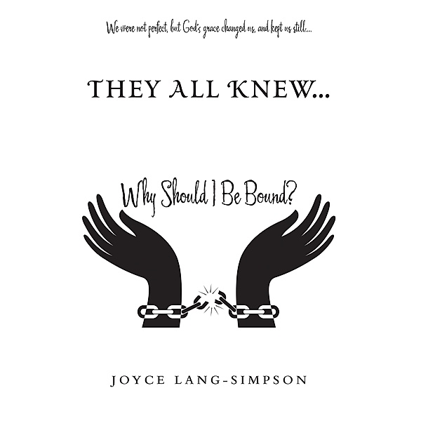They All Knew..., Joyce Lang-Simpson