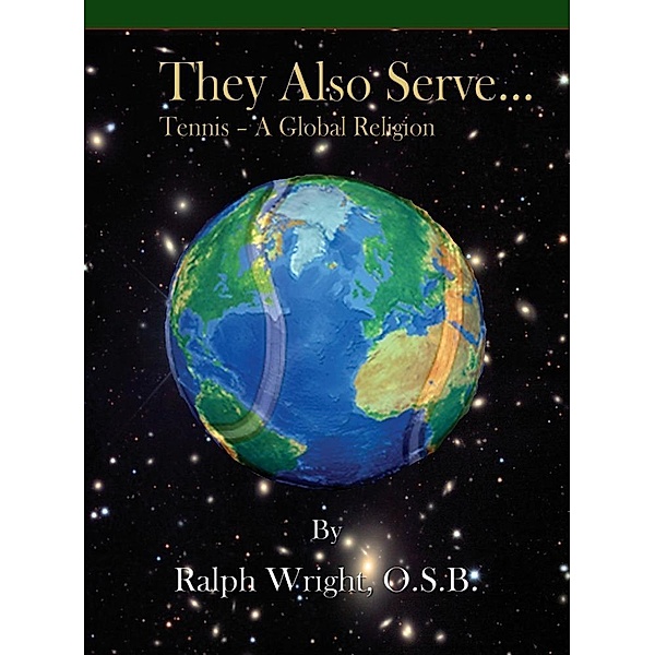 They Also Serve..., Ralph Ph. D. Wright