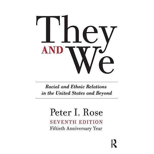 They and We, Peter I. Rose