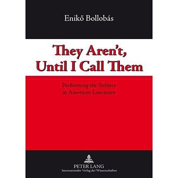 They Aren't, Until I Call Them, Eniko Bollobas