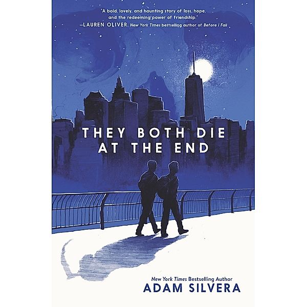 They Both Die at the End / They Both Die at the End Series Bd.1, Adam Silvera