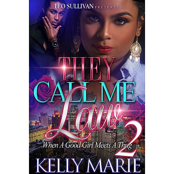 They Call Me Law 2 / They Call Me Law Bd.2, Kelly Marie