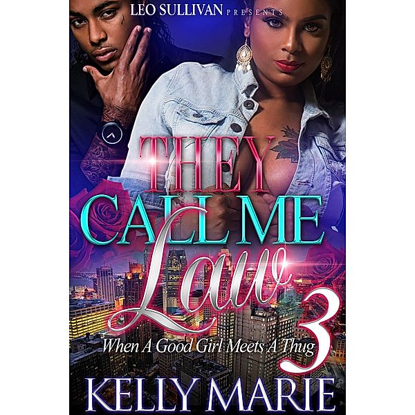 They Call Me Law 3 / They Call Me Law Bd.3, Kelly Marie