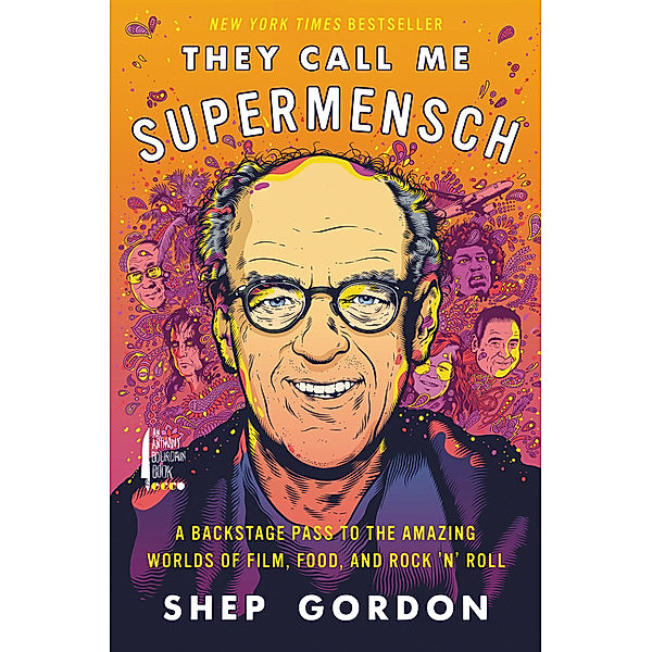 They Call Me Supermensch, Shep Gordon