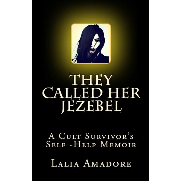 They Called Her Jezebel, Lalia Amadore