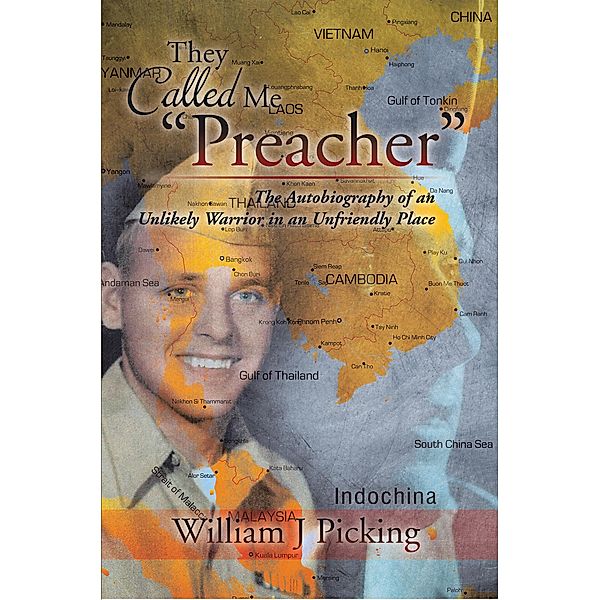 They Called Me Preacher, William J Picking