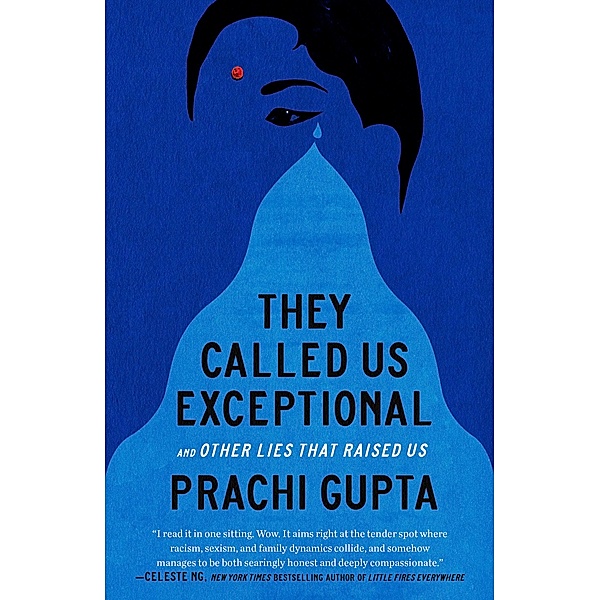 They Called Us Exceptional, Prachi Gupta