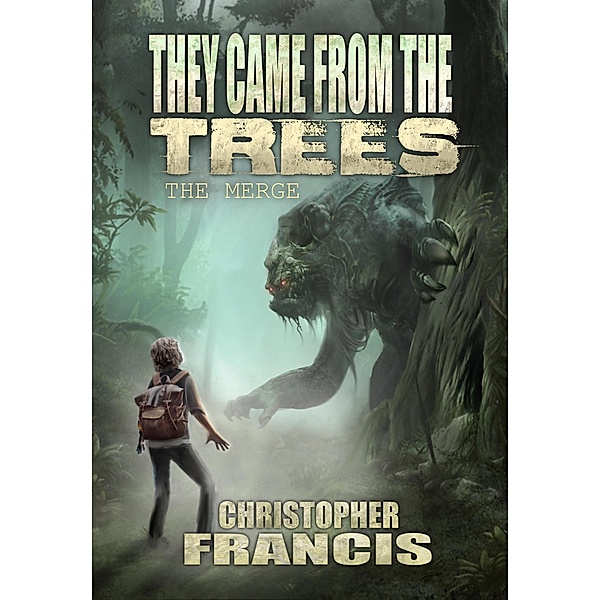They Came from the Trees, Christopher Francis