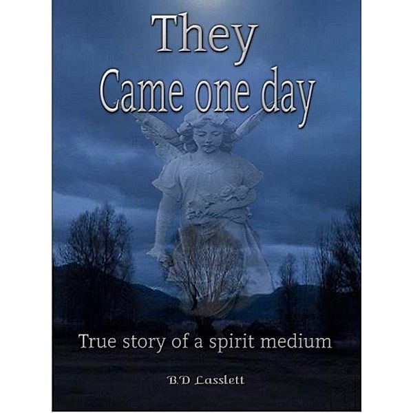 They Came One Day, Barry Lasslett