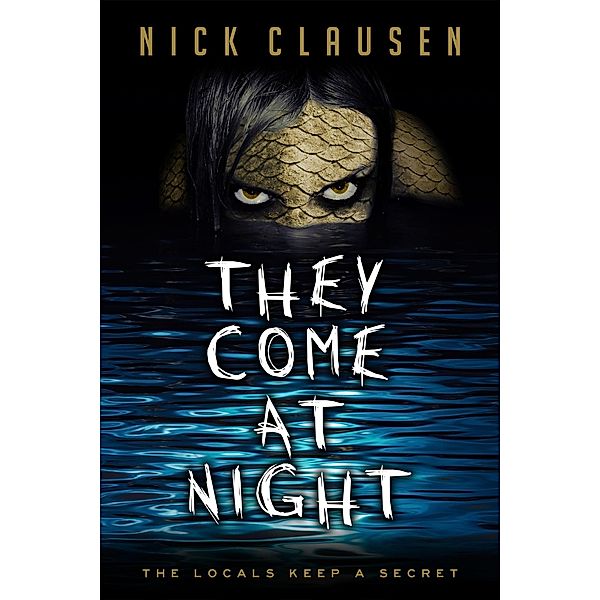 They Come at Night, Nick Clausen