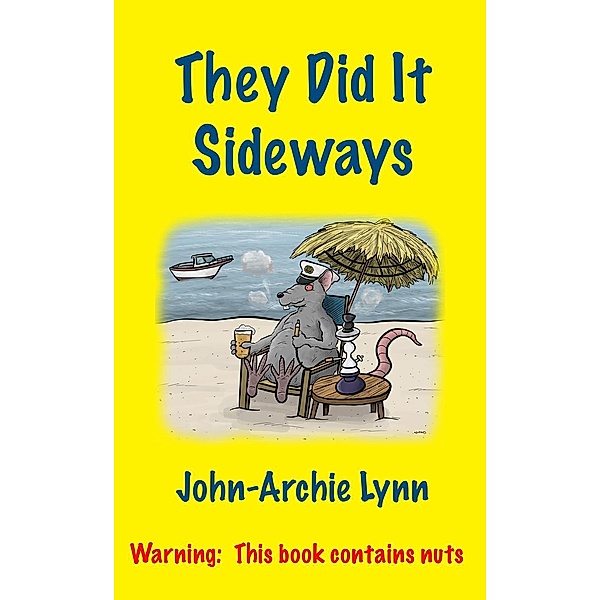 They Did it Sideways, John-Archie Lynn
